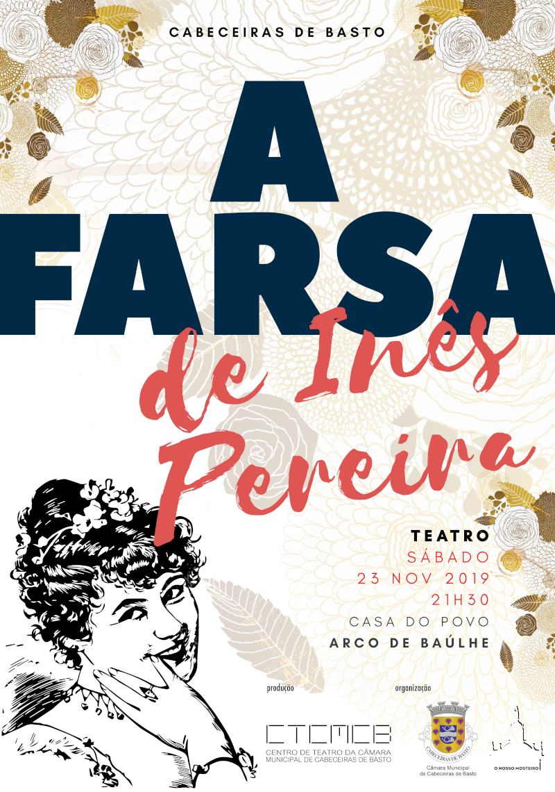 DEZcentralizar: «A Farsa de Inês Pereira» - Arco de Baúlhe