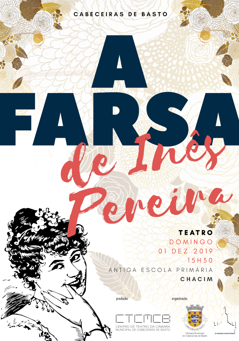 DEZcentralizar: «A Farsa de Inês Pereira» - Refojos, Outeiro e Painzela