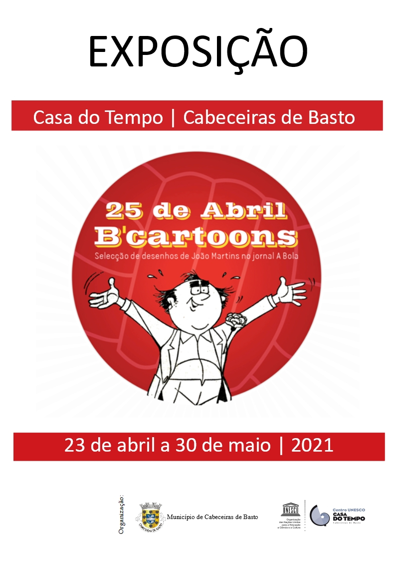 Exposição: «B'Cartoons - 25 de Abril nos cartoons de A Bola»