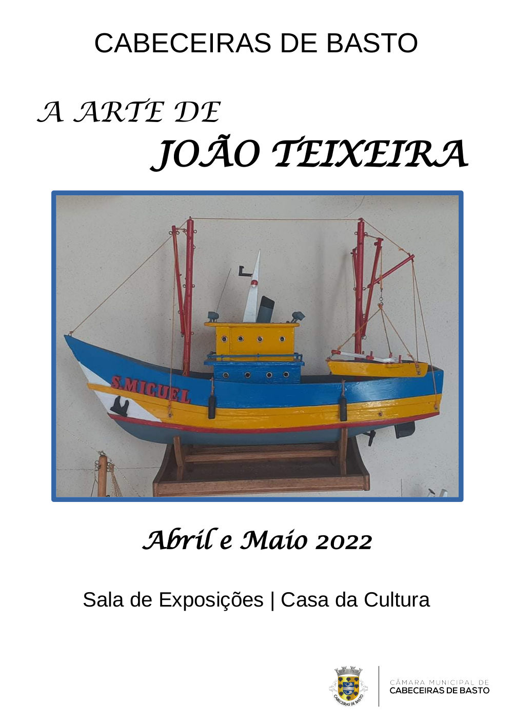 Exposição «A Arte de João Teixeira»