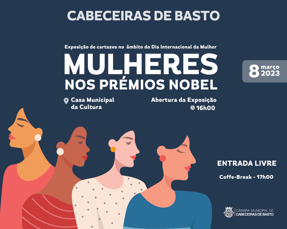 Exposição de cartazes «Mulheres nos Prémios Nobel» em Cabeceiras de Basto
