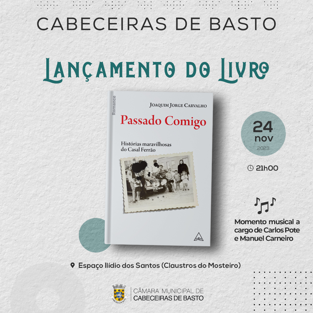 Joaquim Jorge Carvalho lança livro «Passado Comigo» em Cabeceiras de Basto