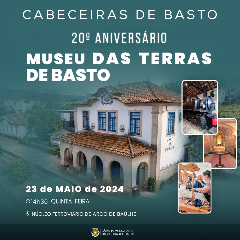 Museu das Terras de Basto celebra 20 anos