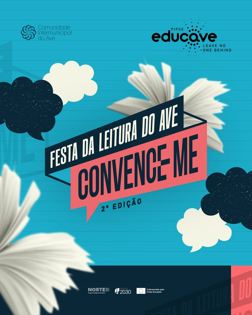 Leia mais sobre Convence-me - Festa da Leitura do Ave