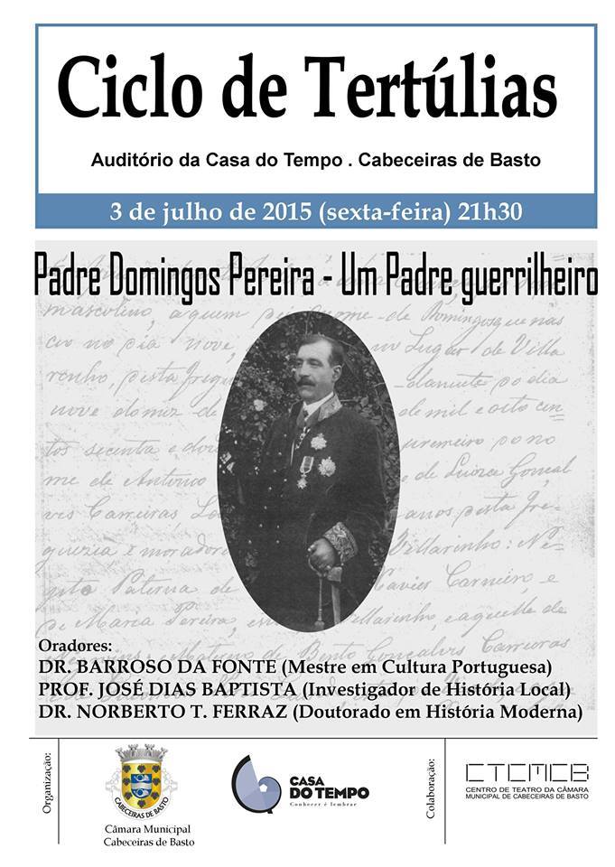 Ciclo de Tertúlias: «Padre Domingos Pereira - Um Padre Guerrilheiro»